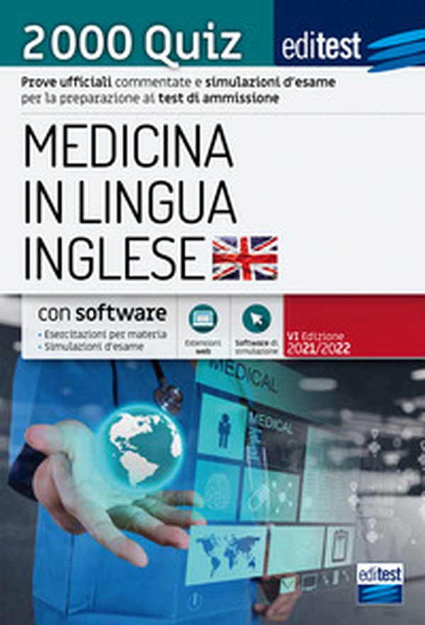 EdiTEST. Medicina in lingua inglese. 2000 quiz. Prove ufficiali commentate e simulazioni d'esame per la preparazione ai test di ammissione - Librerie.coop EdiTEST. Medicina in lingua inglese. 2000 quiz. Prove ufficiali commentate e simulazioni d'esame per la preparazione ai test di ammissione - Librerie.coop