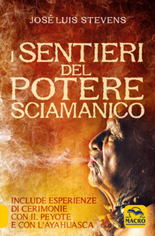 I sentieri del potere sciamanico - Librerie.coop I sentieri del potere sciamanico - Librerie.coop