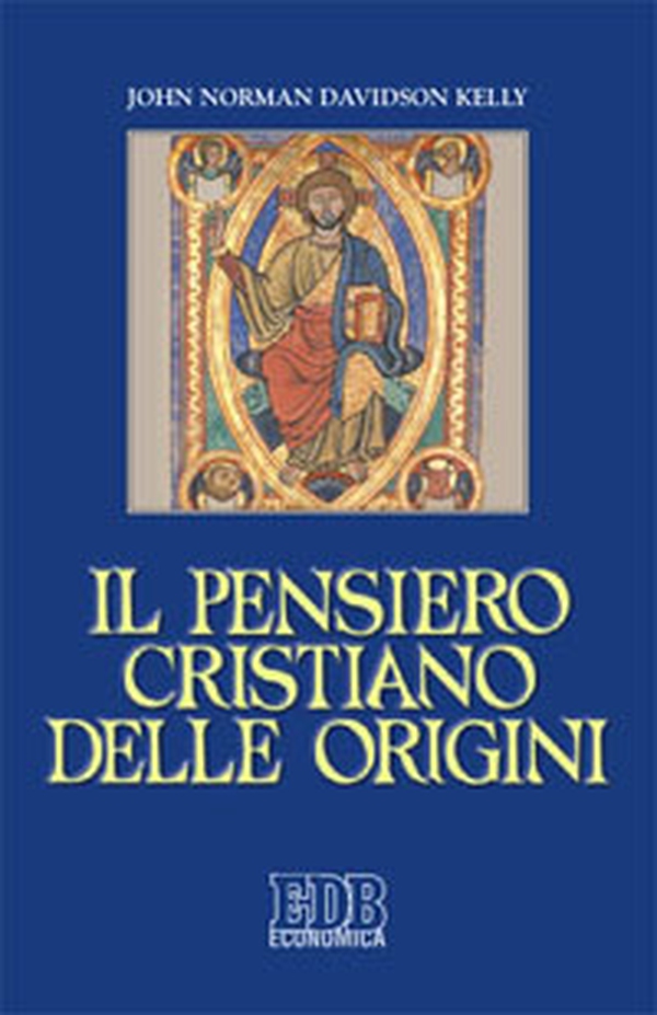 Il pensiero cristiano delle origini - Librerie.coop Il pensiero cristiano delle origini - Librerie.coop