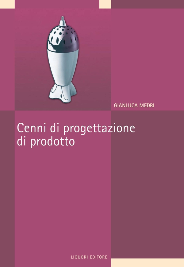 Cenni di progettazione di prodotto - Librerie.coop Cenni di progettazione di prodotto - Librerie.coop