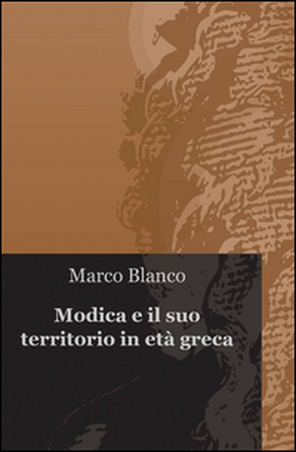 Modica e il suo territorio in età greca - Librerie.coop Modica e il suo territorio in età greca - Librerie.coop