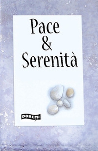 Pace & serenità - Librerie.coop