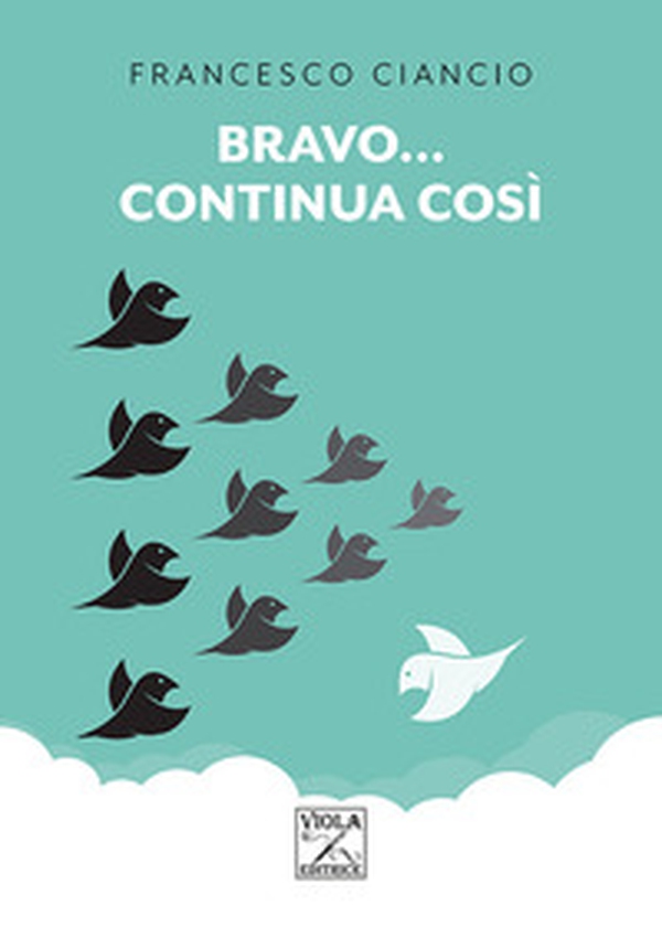 Bravo... continua così - Librerie.coop Bravo... continua così - Librerie.coop