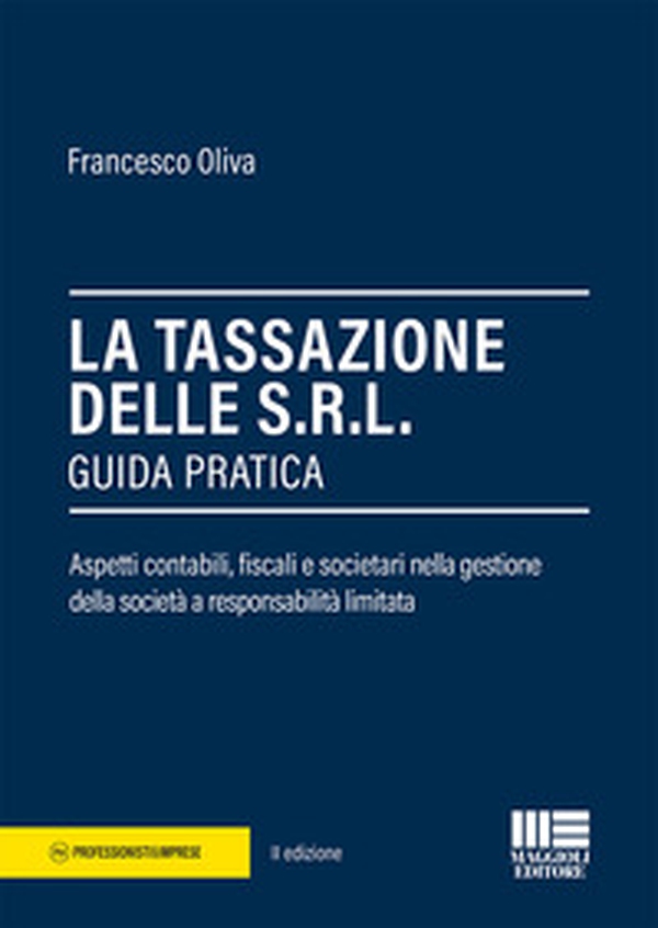 La tassazione delle Srl. Guida pratica - Librerie.coop La tassazione delle Srl. Guida pratica - Librerie.coop