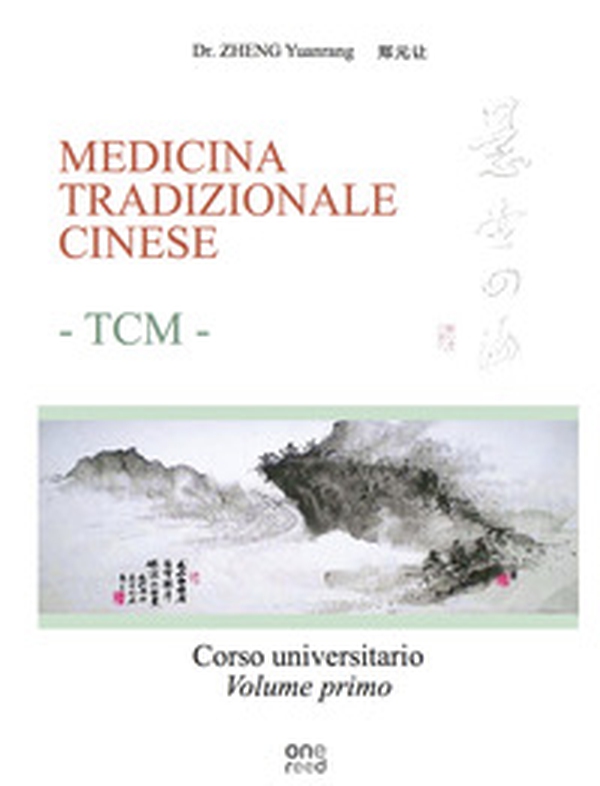 Medicina tradizionale cinese TCM. Corso universitario - Librerie.coop Medicina tradizionale cinese TCM. Corso universitario - Librerie.coop