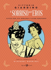 Il sorriso dell'eros. Little Ego, Eva Miranda e altre seduzioni - Librerie.coop