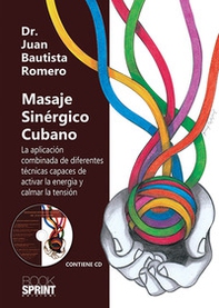 Masaje sinérgico cubano - Librerie.coop