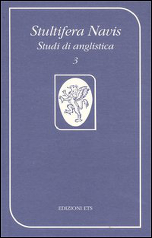Stultifera Navis. Studi di anglistica (2000) - Vol. 3 - Librerie.coop Stultifera Navis. Studi di anglistica (2000) - Vol. 3 - Librerie.coop