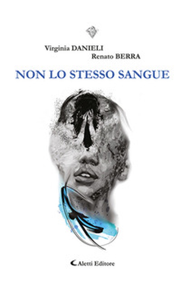 Non lo stesso sangue - Librerie.coop Non lo stesso sangue - Librerie.coop