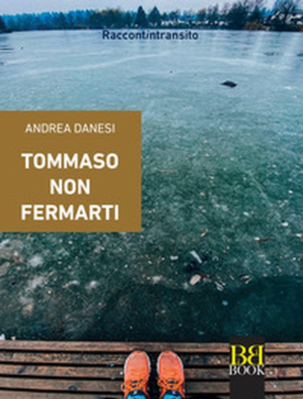 Tommaso non fermarti - Librerie.coop Tommaso non fermarti - Librerie.coop