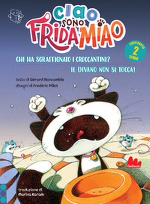 Chi ha sgraffignato i croccantini?-Il divano non si tocca. Ciao sono Frida Miao - Librerie.coop Chi ha sgraffignato i croccantini?-Il divano non si tocca. Ciao sono Frida Miao - Librerie.coop