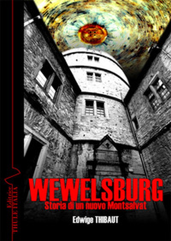 Wewelsburg. Storia di un nuovo Montsalvat - Librerie.coop Wewelsburg. Storia di un nuovo Montsalvat - Librerie.coop