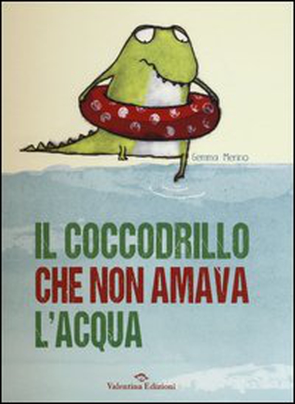 Il coccodrillo che non amava l'acqua - Librerie.coop Il coccodrillo che non amava l'acqua - Librerie.coop