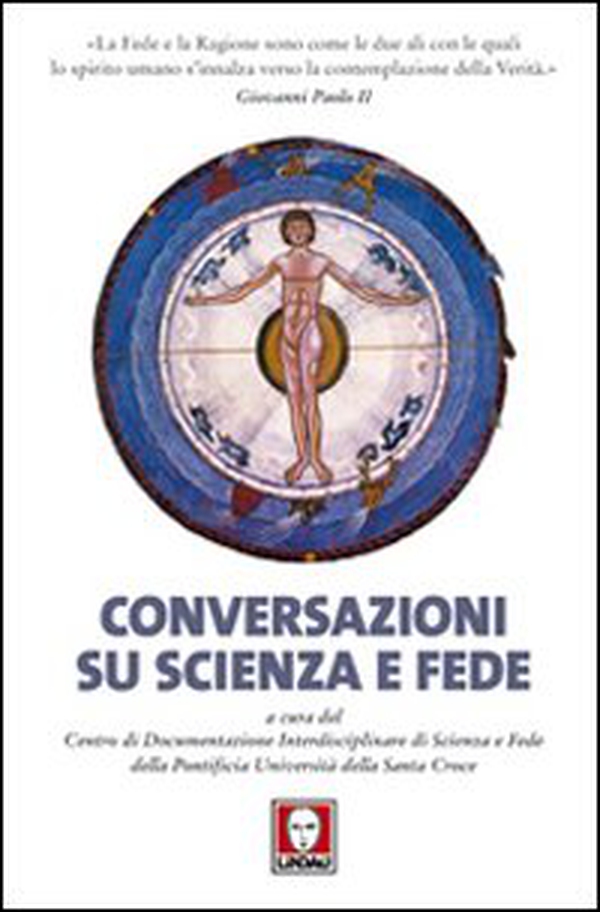 Conversazioni su scienza e fede - Librerie.coop Conversazioni su scienza e fede - Librerie.coop
