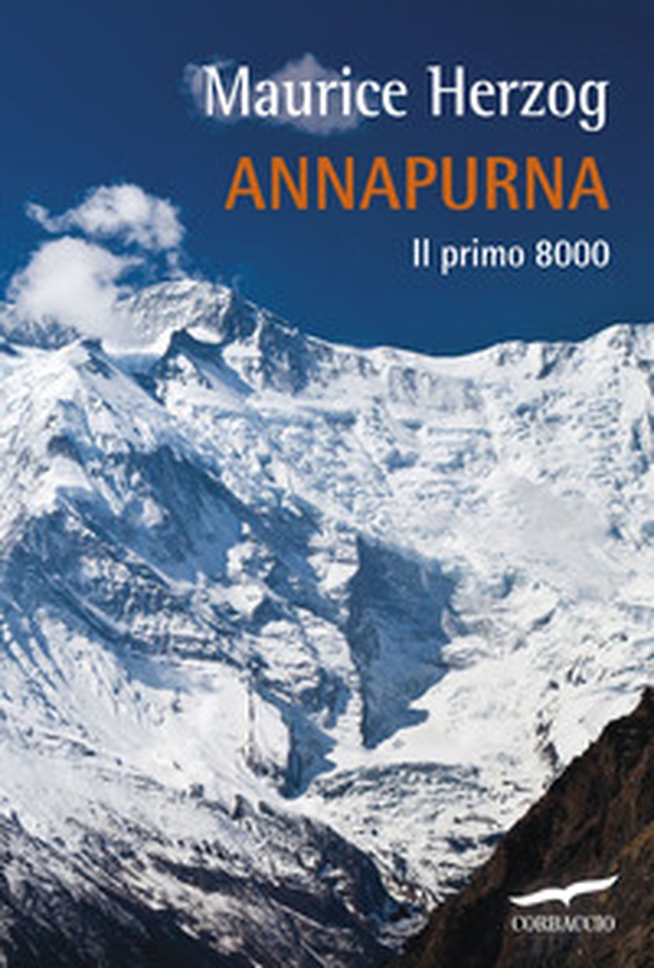 Annapurna. Il primo 8000 - Librerie.coop Annapurna. Il primo 8000 - Librerie.coop