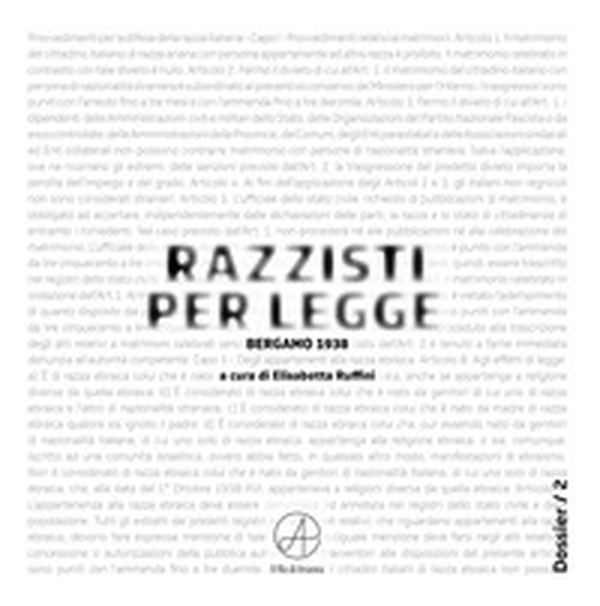 Razzisti per legge. Bergamo 1938 - Librerie.coop Razzisti per legge. Bergamo 1938 - Librerie.coop