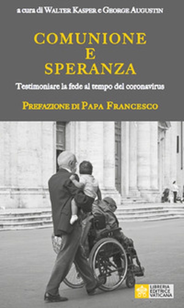 Comunione e speranza. Testimoniare la fede al tempo del coronavirus - Librerie.coop Comunione e speranza. Testimoniare la fede al tempo del coronavirus - Librerie.coop