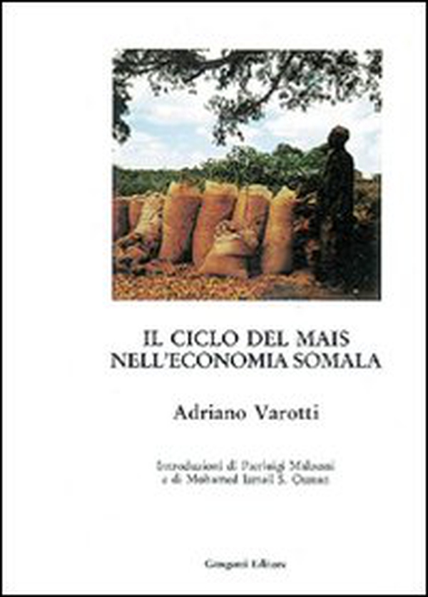 Il ciclo del mais nella economia somala - Librerie.coop Il ciclo del mais nella economia somala - Librerie.coop