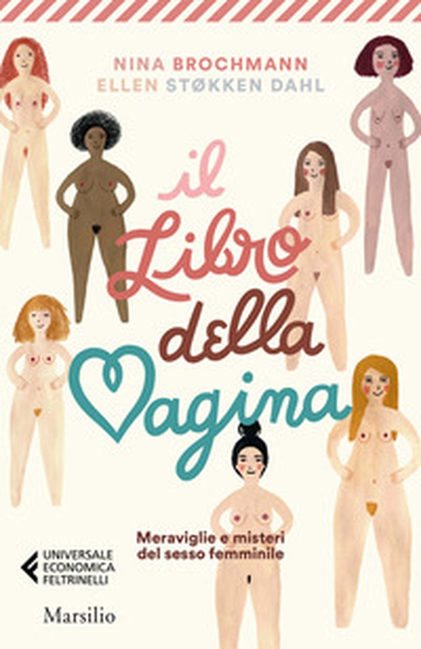 Il libro della vagina. Meraviglie e misteri del sesso femminile - Librerie.coop Il libro della vagina. Meraviglie e misteri del sesso femminile - Librerie.coop