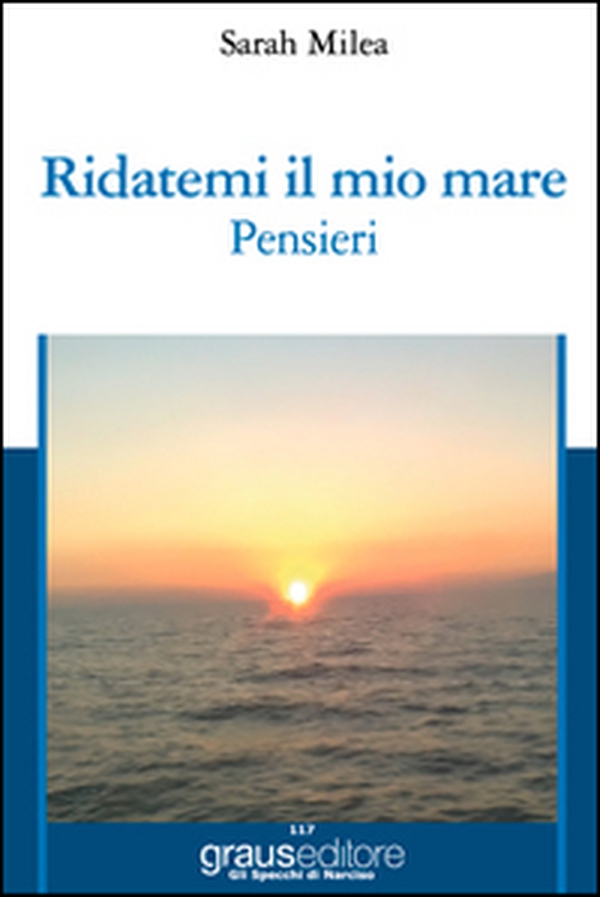 Ridatemi il mio mare - Librerie.coop Ridatemi il mio mare - Librerie.coop