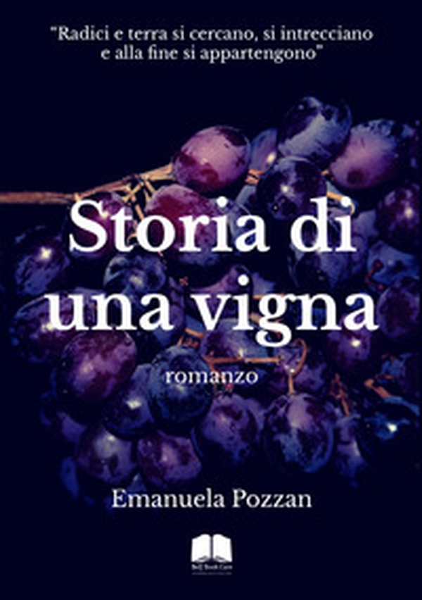 Storia di una vigna - Librerie.coop Storia di una vigna - Librerie.coop