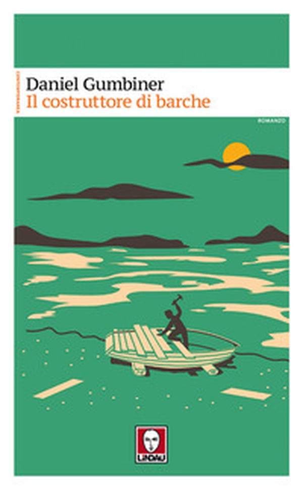 Il costruttore di barche - Librerie.coop Il costruttore di barche - Librerie.coop