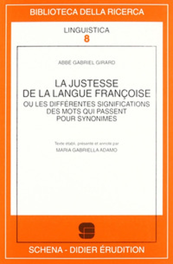 La justesse de la langue françoise ou les différentes significations des mots qui passent pour synonimes - Librerie.coop La justesse de la langue françoise ou les différentes significations des mots qui passent pour synonimes - Librerie.coop