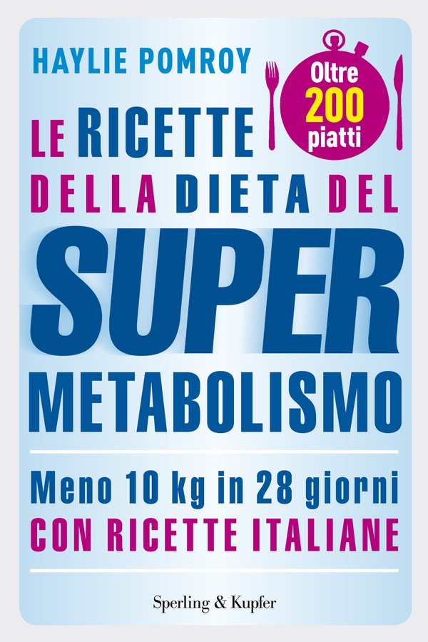 Le ricette della dieta del Supermetabolismo - Librerie.coop Le ricette della dieta del Supermetabolismo - Librerie.coop