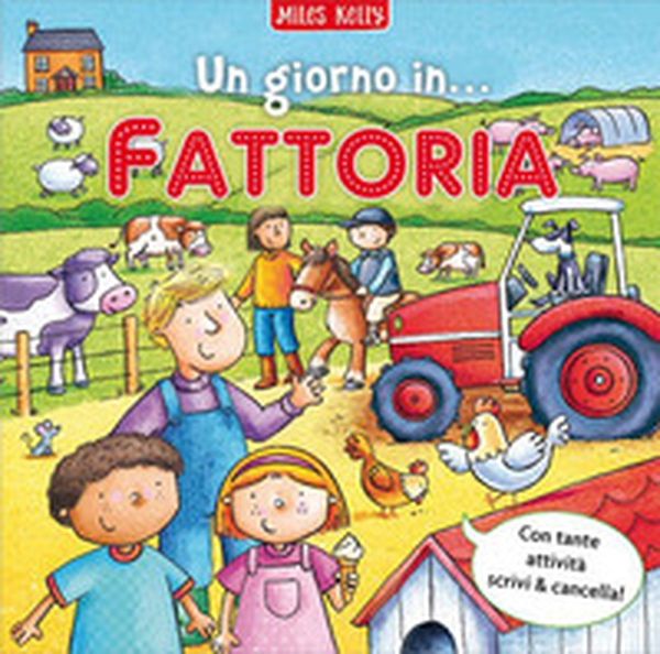Un giorno in... fattoria. Scrivo & imparo - Librerie.coop Un giorno in... fattoria. Scrivo & imparo - Librerie.coop
