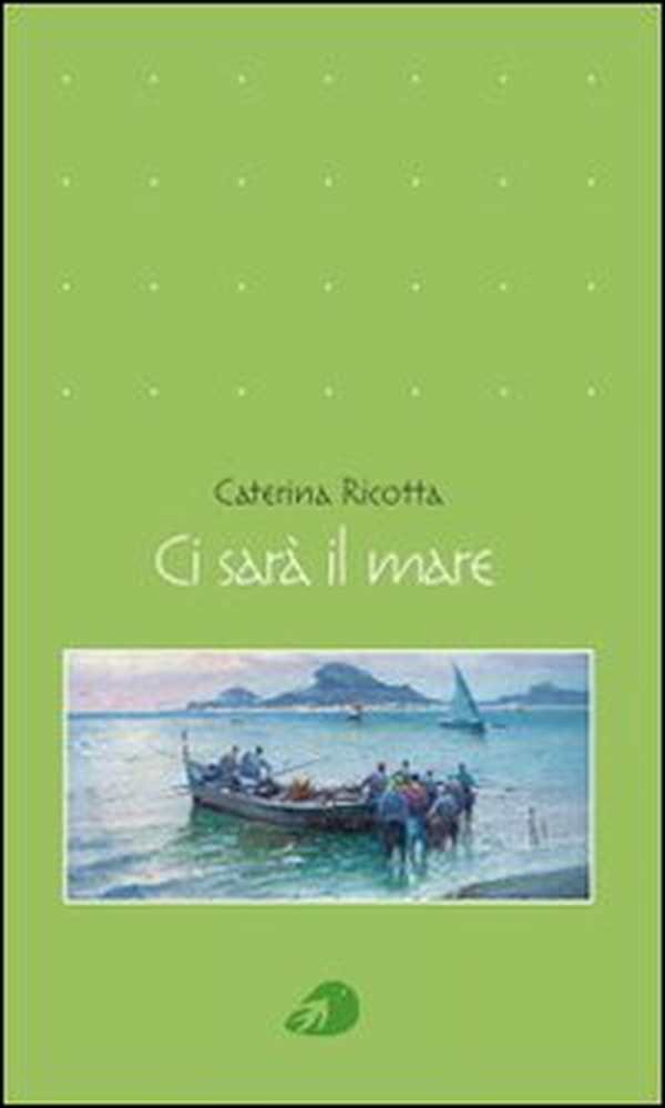 Ci sarà il mare - Librerie.coop Ci sarà il mare - Librerie.coop