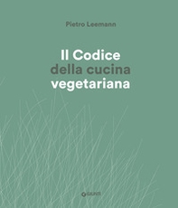 Il codice cucina vegetariana - Librerie.coop