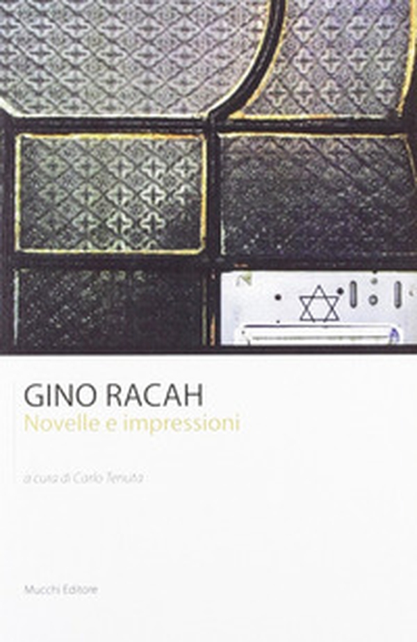 Gino Racah. Novelle e impressioni - Librerie.coop Gino Racah. Novelle e impressioni - Librerie.coop