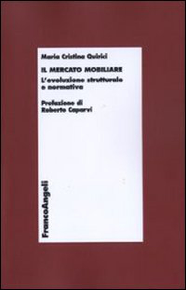 Il mercato mobiliare. L'evoluzione strutturale e normativa - Librerie.coop Il mercato mobiliare. L'evoluzione strutturale e normativa - Librerie.coop