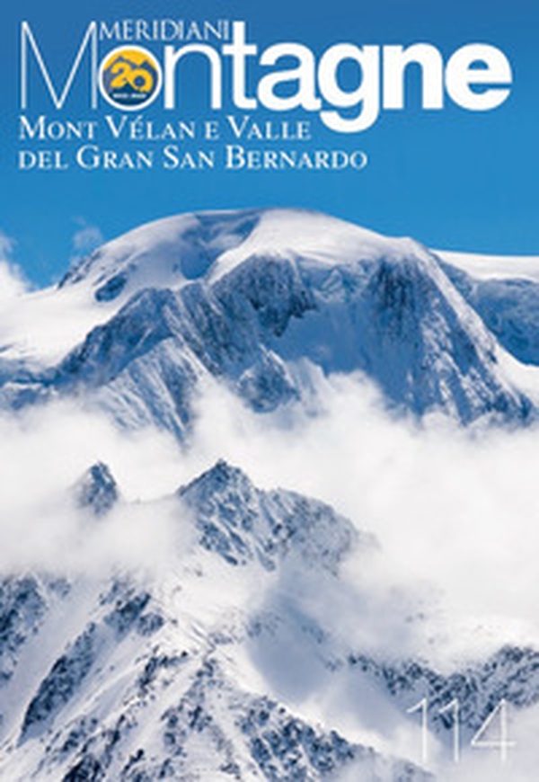 Mont Vélan e Valle del Gran San Bernardo - Librerie.coop Mont Vélan e Valle del Gran San Bernardo - Librerie.coop