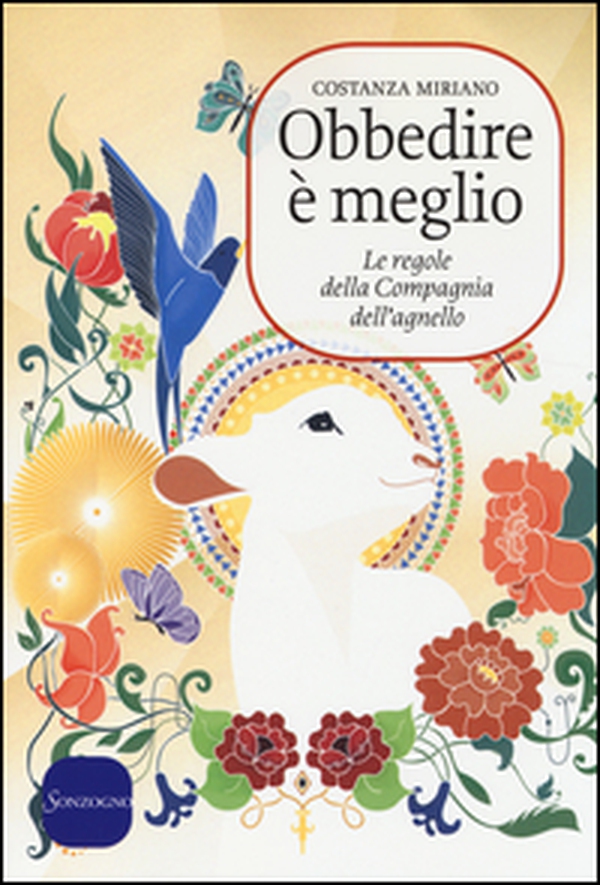 Obbedire è meglio. Le regole della compagnia dell'agnello - Librerie.coop Obbedire è meglio. Le regole della compagnia dell'agnello - Librerie.coop