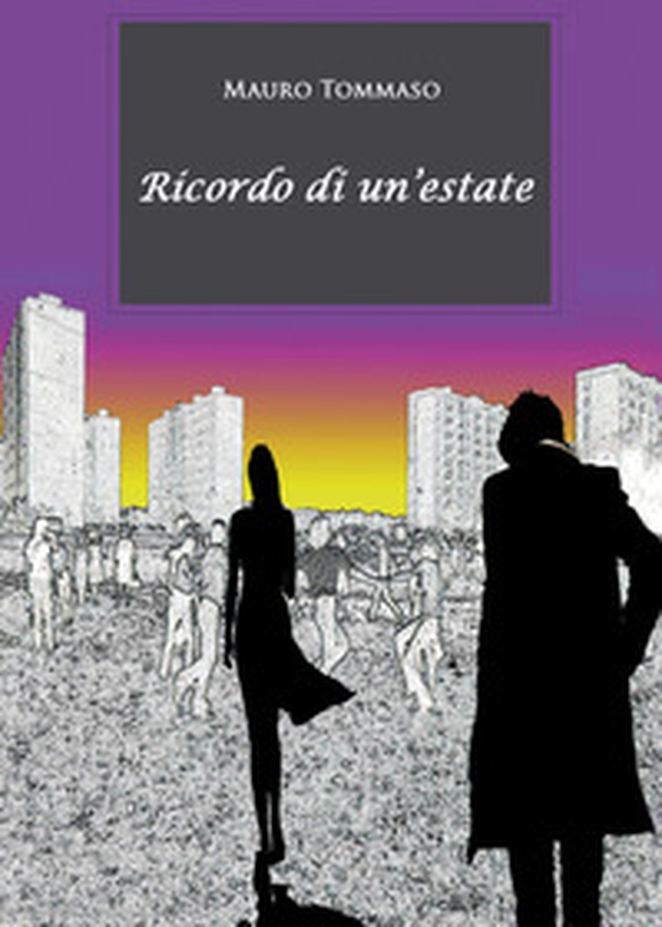 Ricordo di un'estate - Librerie.coop Ricordo di un'estate - Librerie.coop