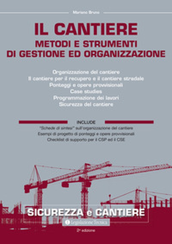 Il cantiere. Metodi e strumenti di gestione e organizzazione - Librerie.coop Il cantiere. Metodi e strumenti di gestione e organizzazione - Librerie.coop