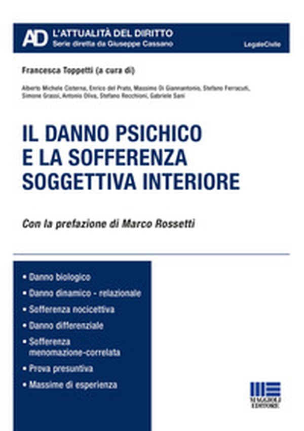 Il danno psichico e la sofferenza soggettiva interiore - Librerie.coop Il danno psichico e la sofferenza soggettiva interiore - Librerie.coop