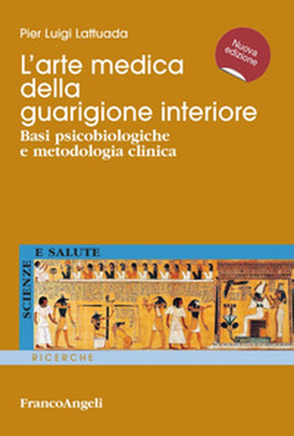 L'arte medica della guarigione interiore. Basi psicobiologiche e metodologia clinica - Librerie.coop L'arte medica della guarigione interiore. Basi psicobiologiche e metodologia clinica - Librerie.coop
