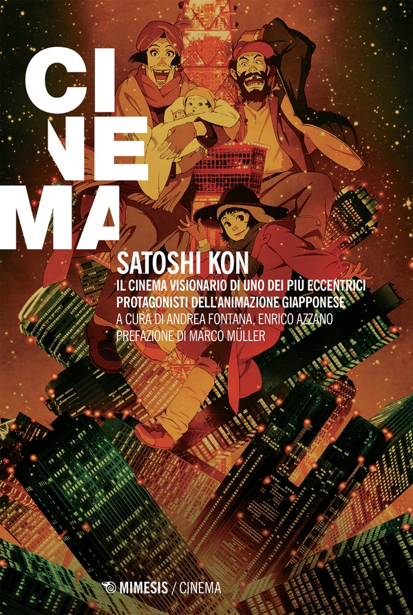 Satoshi Kon - Librerie.coop Satoshi Kon - Librerie.coop
