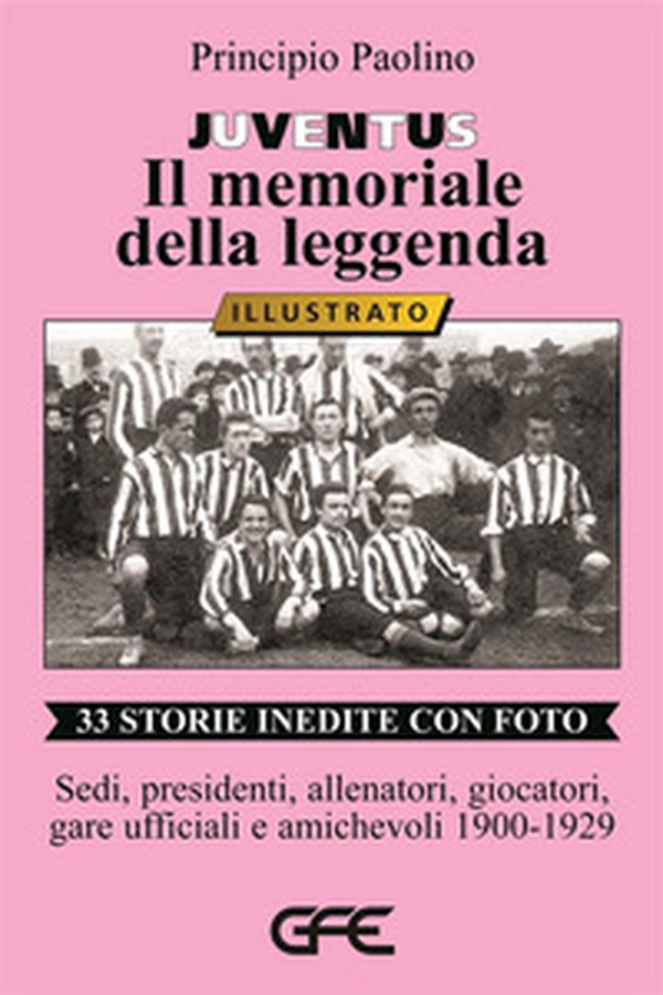 Juventus. Il memoriale della leggenda - Librerie.coop Juventus. Il memoriale della leggenda - Librerie.coop