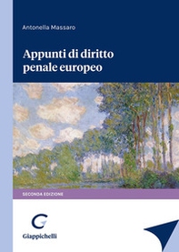 Appunti di diritto penale europeo - Librerie.coop