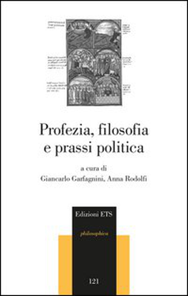 Profezia, filosofia e prassi politica - Librerie.coop Profezia, filosofia e prassi politica - Librerie.coop