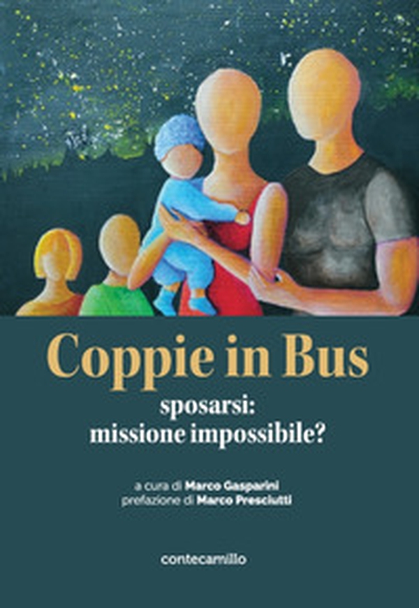 Coppie in bus. Sposarsi: missione impossibile? - Librerie.coop Coppie in bus. Sposarsi: missione impossibile? - Librerie.coop