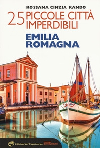 25 piccole città imperdibili dell'Emilia Romagna - Librerie.coop