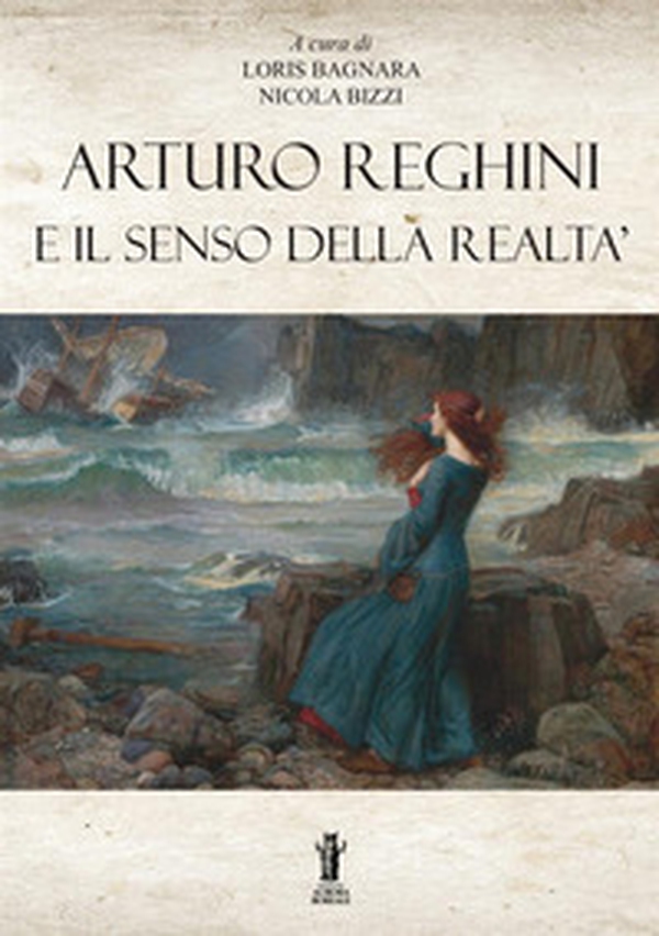 Arturo Reghini e il senso della realtà - Librerie.coop Arturo Reghini e il senso della realtà - Librerie.coop