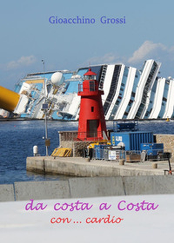 Da costa a Costa con... cardio - Librerie.coop Da costa a Costa con... cardio - Librerie.coop