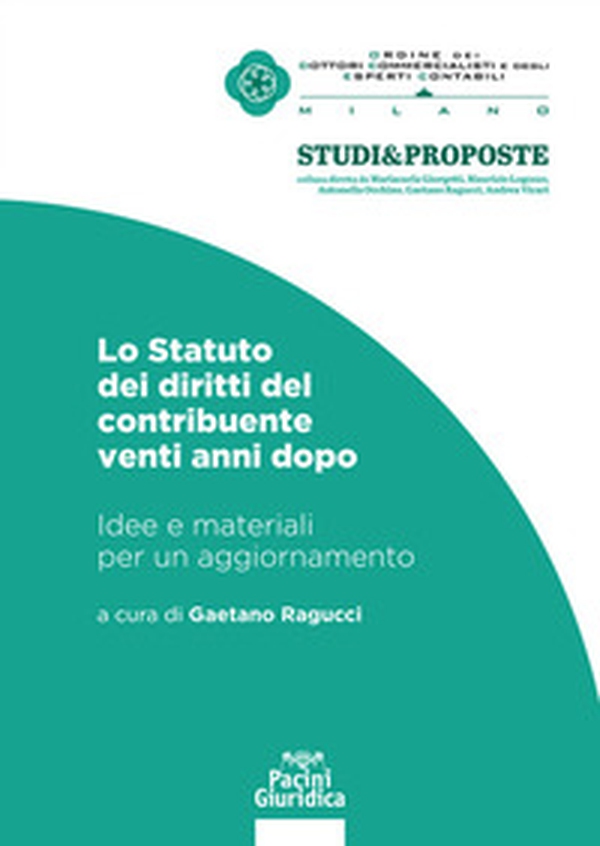Lo Statuto dei diritti del contribuente. Venti anni dopo - Librerie.coop Lo Statuto dei diritti del contribuente. Venti anni dopo - Librerie.coop