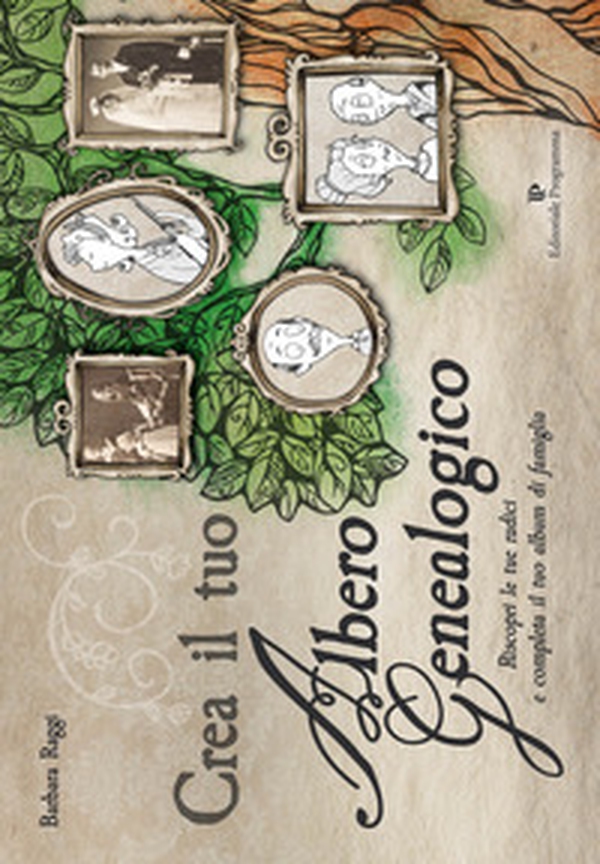 Crea il tuo albero geneaologico - Librerie.coop Crea il tuo albero geneaologico - Librerie.coop