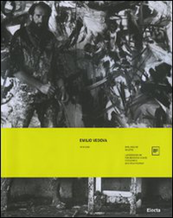 Emilio Vedova 1919-2006. Catalogo della mostra (Roma, 6 ottobre 2007-6 gennaio 2008; Berlino, 25 gennaio-20 aprile 2008). Ediz. tedesca - Librerie.coop Emilio Vedova 1919-2006. Catalogo della mostra (Roma, 6 ottobre 2007-6 gennaio 2008; Berlino, 25 gennaio-20 aprile 2008). Ediz. tedesca - Librerie.coop